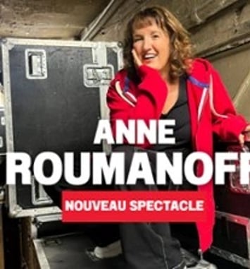 Anne Roumanoff : nouveau spectacle