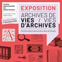 Exposition « Vies d'archives, archives de vie »